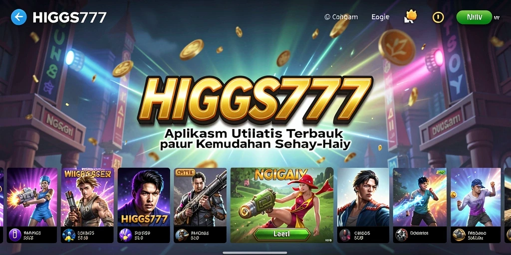 Tampilan antarmuka HIGGS777 yang sederhana dan intuitif.